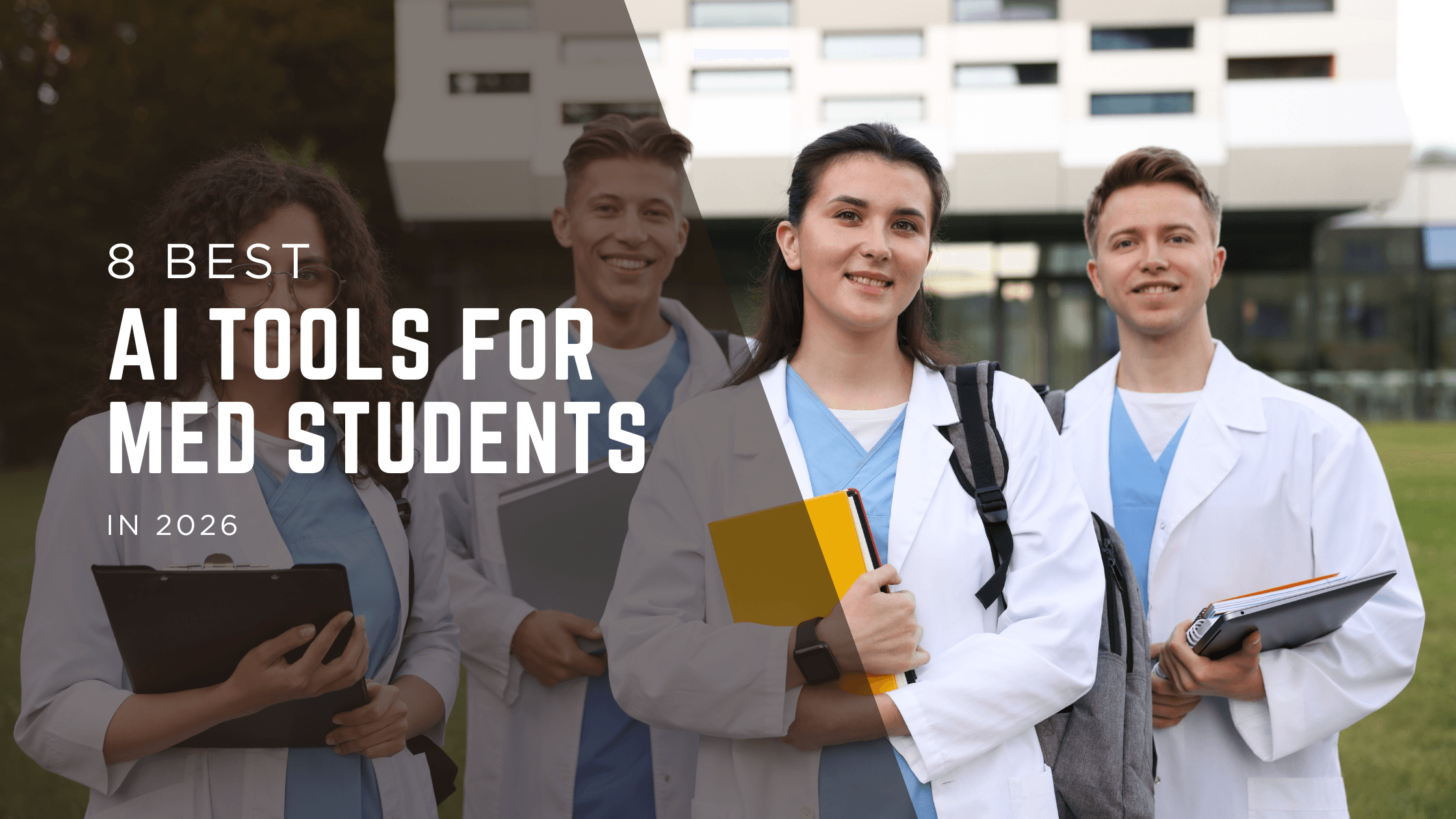 Image showing medical students and the text "8 Best AI Tools for Medical Students."