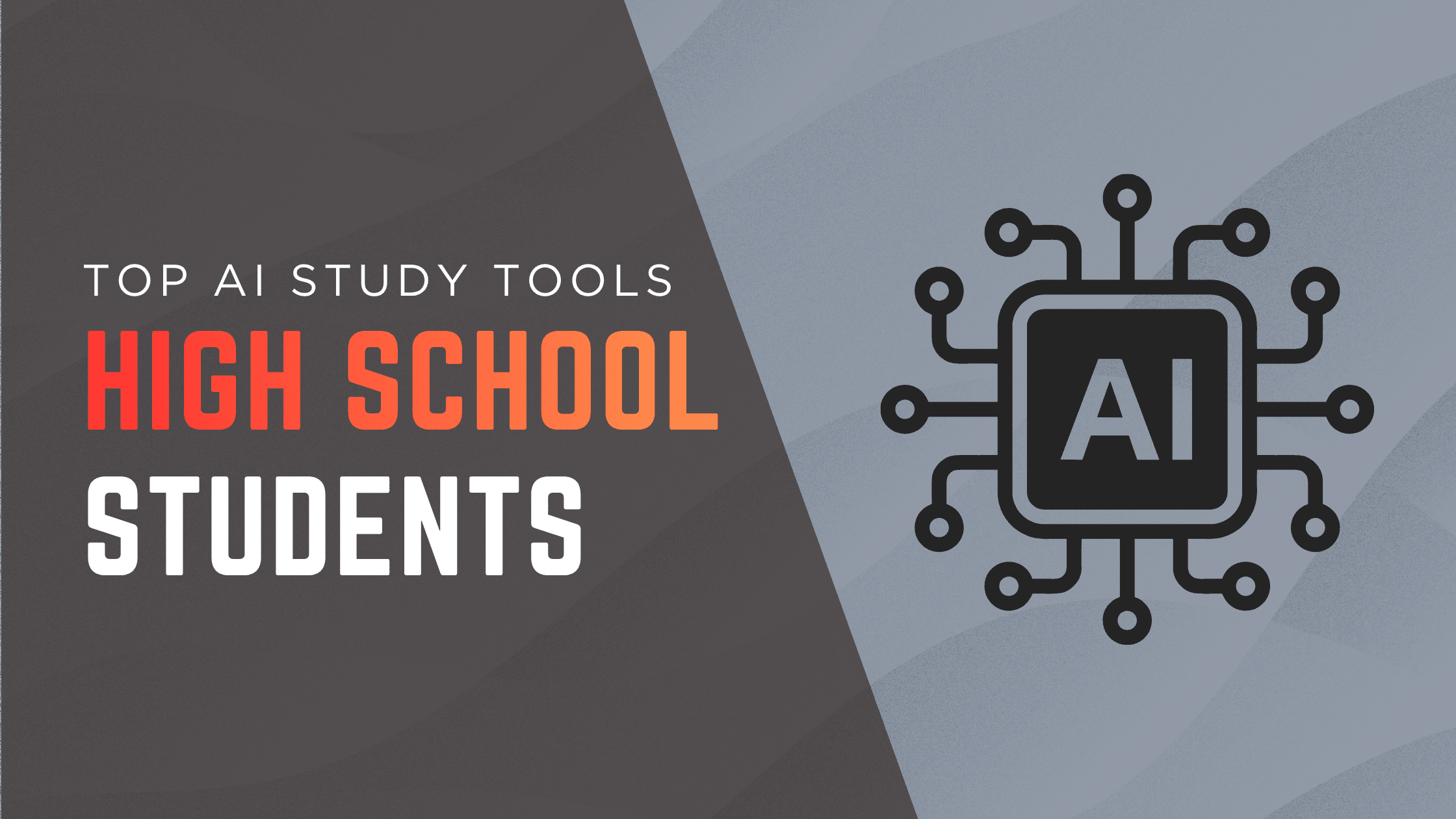 12 Best AI Study Tools for High School Students (2026)