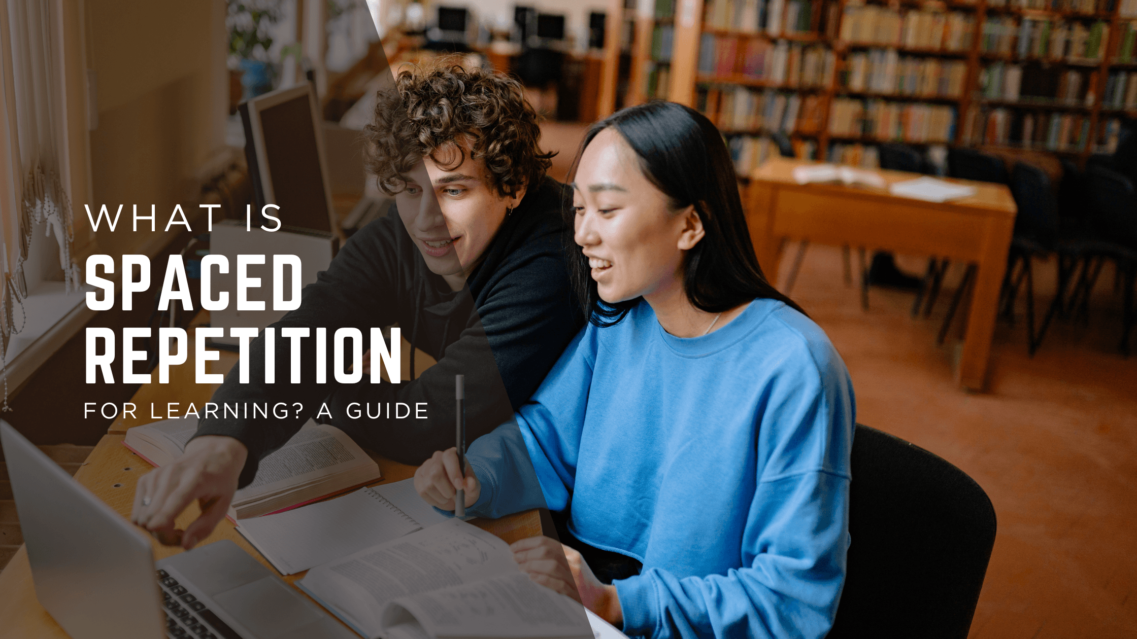 Graphic showing text that says "What is spaced repetition for learning" with two students studying in the background.